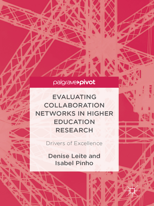 Title details for Evaluating Collaboration Networks in Higher Education Research by Denise Leite - Available